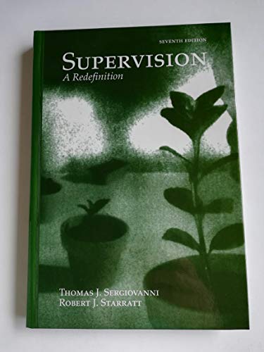 Supervision: A Redefinition (9780072406634) by Sergiovanni, Thomas J; Starratt, Robert J; Starratt, Robert; Sergiovanni, Thomas