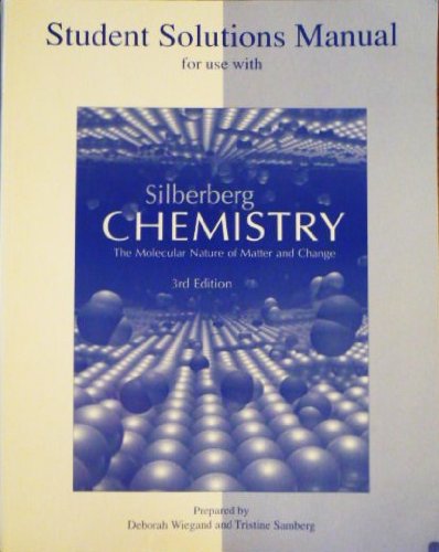 9780072410525: Student Solutions Manual to accompany Chemistry: The Molecular Nature of Matter and Change