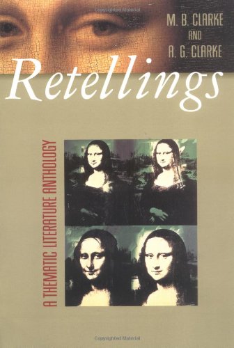 Stock image for Retellings: A Thematic Literature Anthology for sale by Gulf Coast Books
