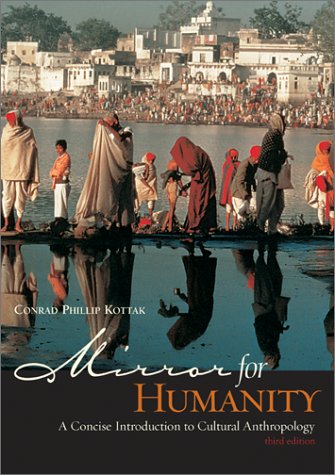 Stock image for Mirror for Humanity: A Concise Introduction to Cultural Anthropology for sale by a2zbooks