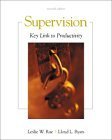 Supervision: Key Link to Productivity - Rue, Leslie W., Byars, Lloyd L.