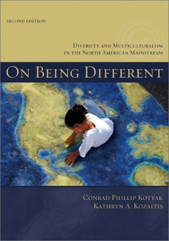 9780072417166: On Being Different: Diversity and Multiculturalism in the North American Mainstream