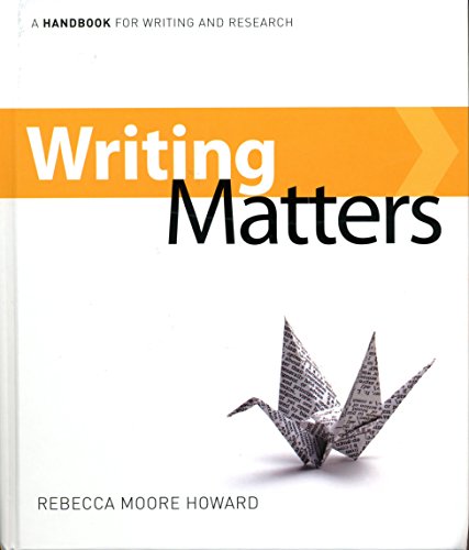 Imagen de archivo de Writing Matters: A Handbook for Writing and Research a la venta por ThriftBooks-Dallas