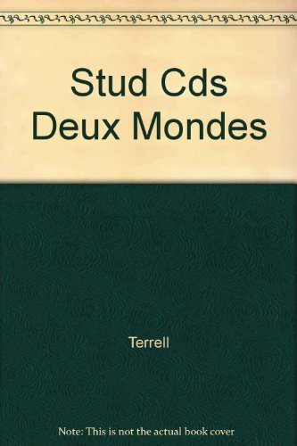 Student CD-ROM Program to accompany Deux mondes: A Communicative Approach (9780072421705) by Terrell, Tracy D; Rogers, Mary B; Kerr, Betsy J.; Spielmann, Guy