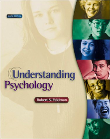 McGraw Hill, Understanding Psychology A Power Learning Approach 6th Edition (AP), 2002 ISBN: 0072422971 (9780072422979) by Robert S. Feldman