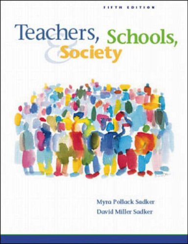 Stock image for Teachers, Schools, and Society for sale by Better World Books