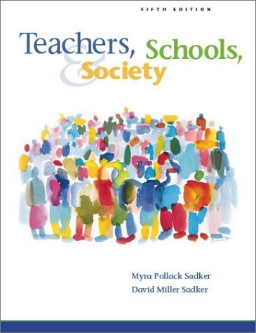 Stock image for Teachers, Schools and Society for sale by Irish Booksellers