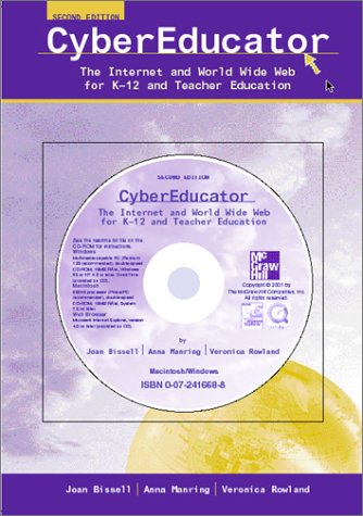 9780072423891: CyberEducator: The Internet and World Wide Web for K-12 and Teacher Education
