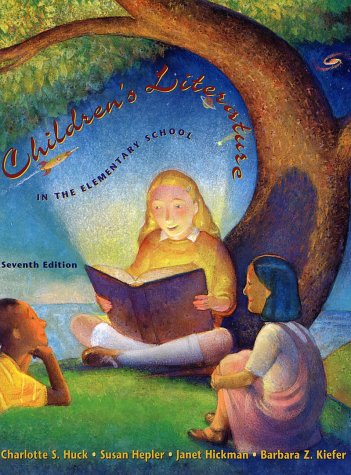 Stock image for Children's Literature in the Elementary School [Aug 01, 2000] Charlotte S. Huck; Susan Hepler; Janet Hickman and Barbara Z. Kiefer for sale by Kell's Books