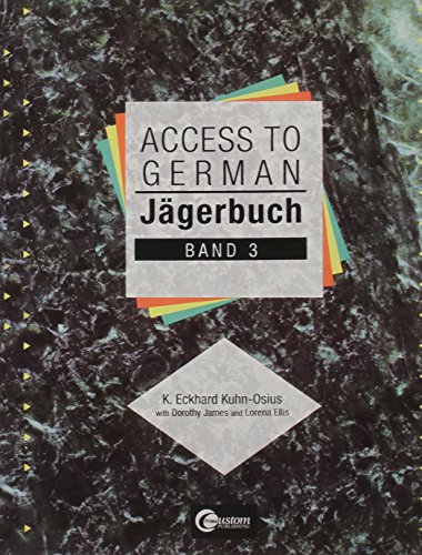 Beispielbild fr Jägerbuch: Access To German, Band 3 zum Verkauf von HPB-Red
