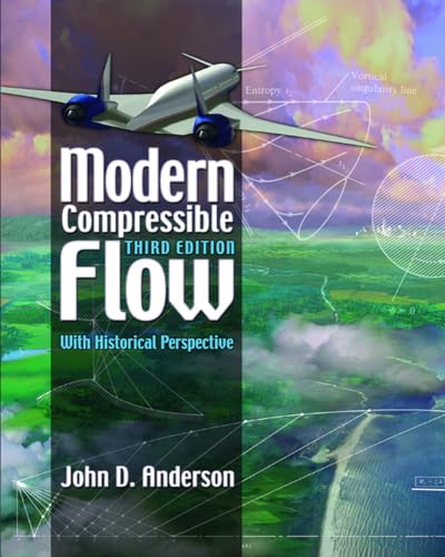 9780072424430: Modern Compressible Flow: With Historical Perspective (McGraw-Hill Series in Aeronautical and Aerospace Engineering)