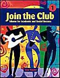 Stock image for Join the Club 1: Idioms for Academic and Social Success for sale by HPB-Red
