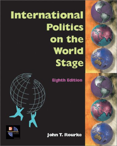 Stock image for International Politics on The World Stage for sale by Hamelyn