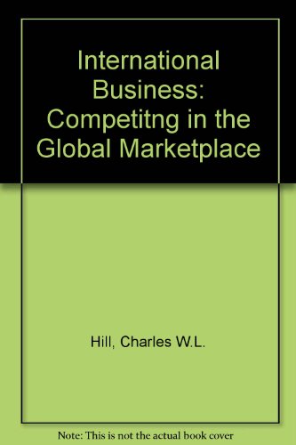 Imagen de archivo de International Business: Competitng in the Global Marketplace a la venta por ThriftBooks-Dallas