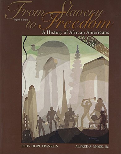 From Slavery to Freedom with Study Guide (9780072430462) by John Hope Franklin; Alfred A. Moss Jr.; Franklin, John Hope; Moss, Alfred