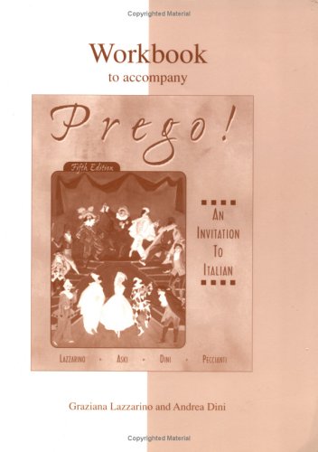 Workbook to accompany Prego! An Invitation to Italian (9780072432671) by Lazzarino, Graziana; Aski, Janice