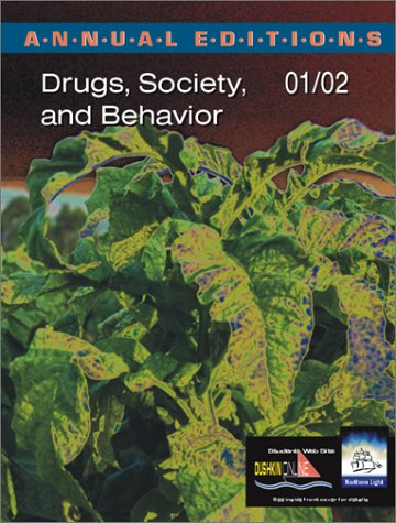 Stock image for Drugs, Society, and Behavior 01/02: Annual Editions for sale by Top Notch Books