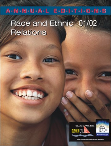 Stock image for Annual Editions: Race and Ethnic Relations 01/02 for sale by SecondSale