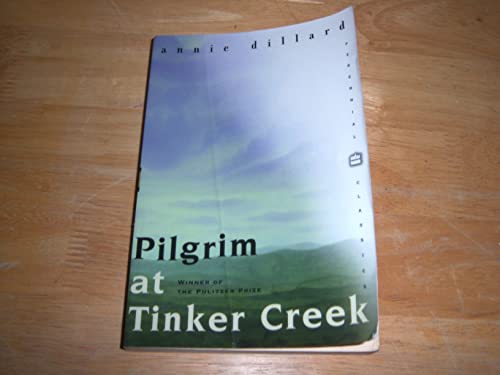 Stock image for Pilgrim at Tinker Creek for sale by ThriftBooks-Atlanta