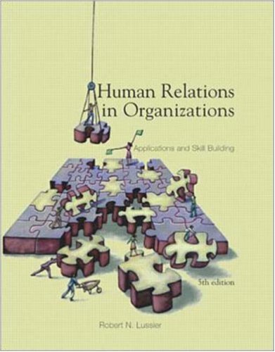 Imagen de archivo de Human Relations in Organizations : Applications and Skill Building a la venta por Better World Books