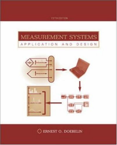 Beispielbild fr Measurement Systems: Application and Design (Mcgraw-Hill Series in Mechanical and Industrial Engineering) zum Verkauf von Phatpocket Limited