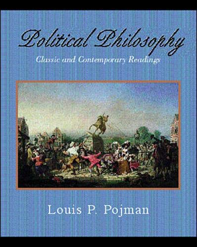 Beispielbild fr Political Philosophy : Classic and Contemporary Readings zum Verkauf von Better World Books