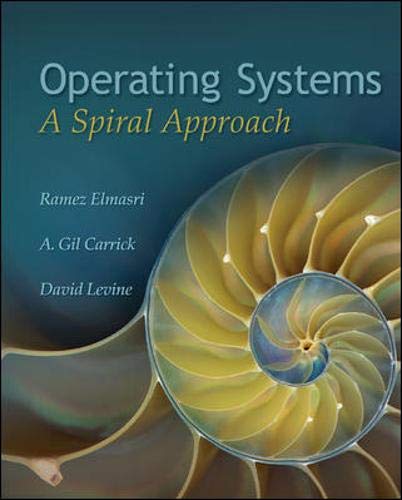 Imagen de archivo de Operating Systems: A Spiral Approach a la venta por HPB-Red