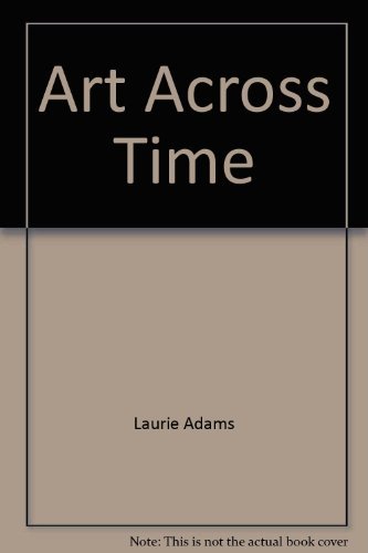 9780072450064: Art Across Time