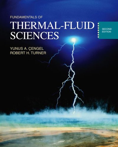 Fundamentals of Thermal-Fluid Sciences (Mcgraw-Hill Series in Mechanical Engineering) - Cengel, Yunus A.; Turner, Robert H.