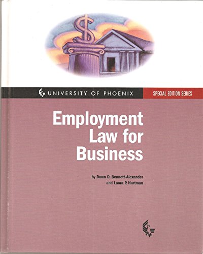 Imagen de archivo de Employment Law for Business (University of Phoenix Special Edition Series) a la venta por Better World Books