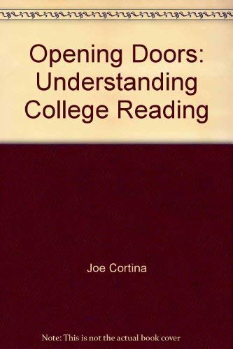 Beispielbild fr Opening Doors: Understanding College Reading zum Verkauf von Red's Corner LLC