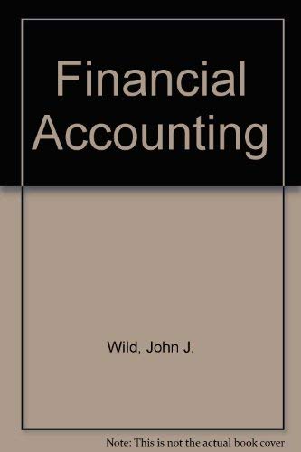 Study Guide for use with Financial Accounting (9780072457001) by Wild,John; Wild, John