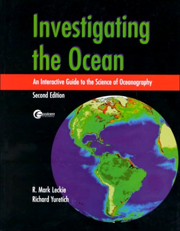 Imagen de archivo de Investigating the Ocean : An Interactive Guide to the Science of Oceanography a la venta por Better World Books