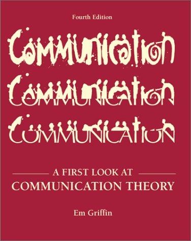 Beispielbild fr A First Look at Communication Theory zum Verkauf von dsmbooks