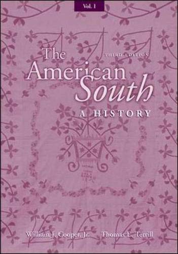 Imagen de archivo de Volume I The American South: A History a la venta por Wrigley Books