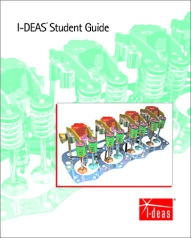 I-DEAS Student Guide (9780072460650) by EDS; SDRC