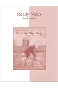 Ready Notes to Accompany Fundamentals of Exercise Physiology (9780072462180) by Robergs, Robert; Keteyian, Steven