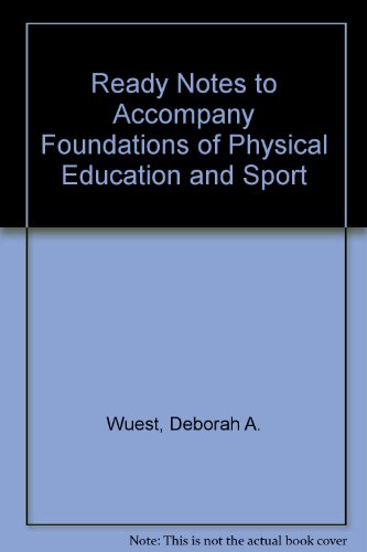 Imagen de archivo de Ready Notes t/a Foundations of Physical Education, Exercise Science, and Sport a la venta por SecondSale