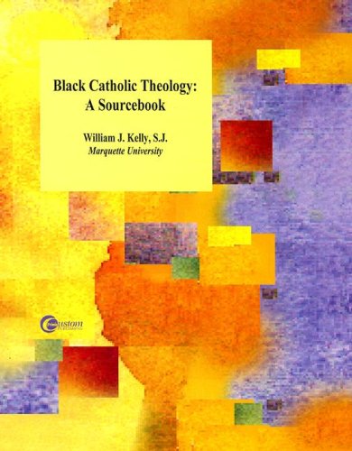 Stock image for Black Catholic Theology: A Sourcebook for sale by dsmbooks