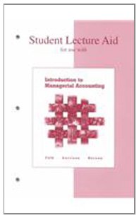 Student Lecture Aid for use with Introduction to Managerial Accounting (9780072466430) by Folk, Jeannie M.; Garrison, Ray H; Noreen, Eric; Garrison, Ray; Folk, Jeannie