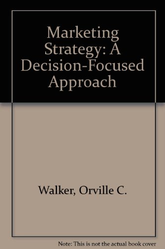 9780072466713: Marketing Strategy: A Decision-Focused Approach
