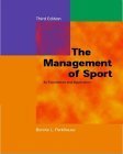 Stock image for The Management of Sport: Its Foundation and Application with PowerWeb: Health and Human Performance for sale by HPB-Red