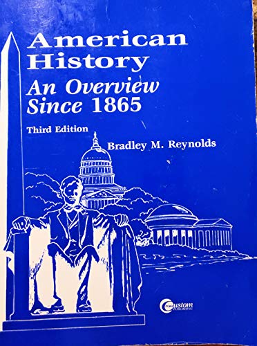 Imagen de archivo de American History: An Overview Since 1865 (American History: An Overview Since. a la venta por ThriftBooks-Dallas