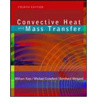 9780072468762: Convective Heat and Mass Transfer (McGraw-Hill Series in Mechanical Engineering)