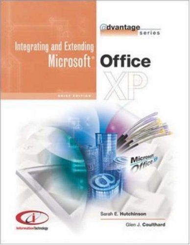 Imagen de archivo de The Advantage Series: Integrating and Extending Microsoft Office XP- Brief a la venta por Booksavers of MD