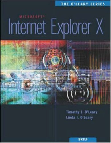 9780072471700: The O'Leary Series: Internet Explorer 6.0- Brief