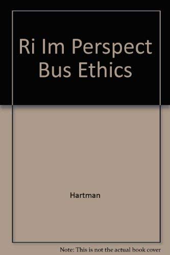9780072474749: Ri Im Perspect Bus Ethics