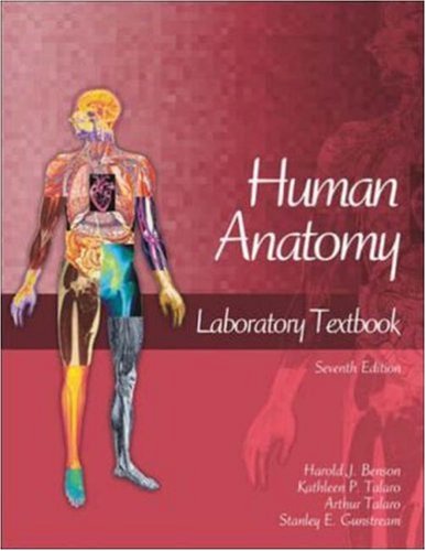 Human Anatomy Laboratory Textbook (9780072475791) by Benson, Harold J.; Talaro, Kathleen Park; Benson, Harold