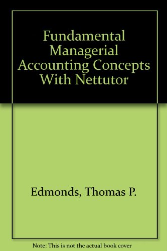 Imagen de archivo de Fundamental Managerial Accounting Concepts With Nettutor a la venta por BooksRun