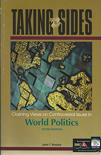 Stock image for Taking Sides: Clashing Views on Controversial Issues in World Politics for sale by Wonder Book